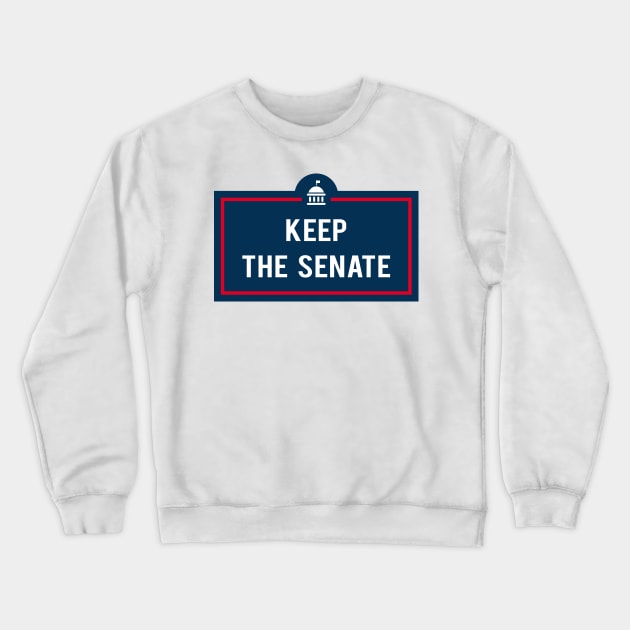 Keep The Senate Crewneck Sweatshirt by powniels